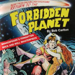 Return To The Forbidden Planet Music From The Original Cast Recording di Bob Carlton - CD