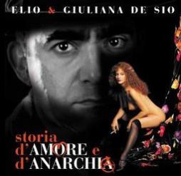 Storia D'Amore E D'Anarchia O.S.T. di Elio & Giuliana De Sio - CD