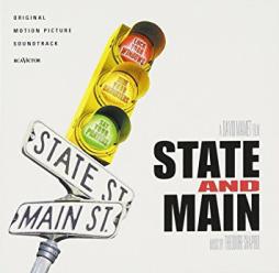 State And Main: Music From The Motion Picture di Theodore Shapiro - CD