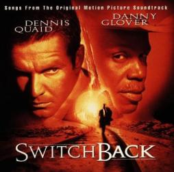 Switchback - Songs From The Original Motion Picture Soundtrack di Various - CD