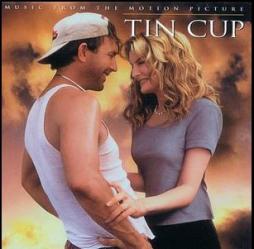 Tin Cup  Music From The Motion Picture di Various - CD