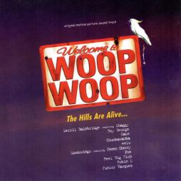 Welcome To Woop Woop Original Motion Picture Sound Track di Various - CD