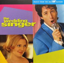 The Wedding Singer Music From The Motion Picture di Various - CD