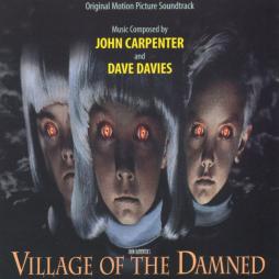 Village Of The Damned Original Motion Picture Soundtrack di John Carpenter  - CD