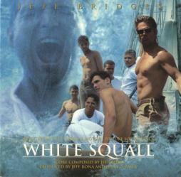 White Squall - Music From The Original Motion Picture Soundtrack di Jeff Rona - CD