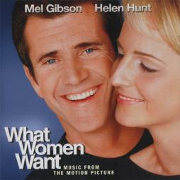 What Women Want Music From The Motion Picture di Various - CD