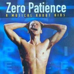 Zero Patience - A Musical About AIDS O.S.T. di Various - CD