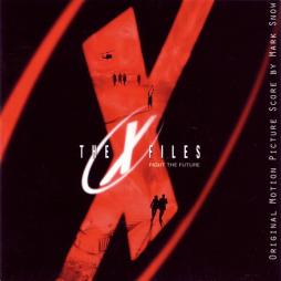 The X-Files - Fight The Future Original Motion Picture Score di Mark Snow - CD