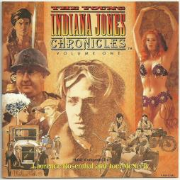 The Young Indiana Jones Chronicles: Volume One Original Television Soundtrack di Laurence Rosenthal And Joel McNeely - CD