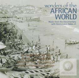 Wonders Of The African World - Music From The Documentary With Henry Louis Gates Jr. di Various - CD
