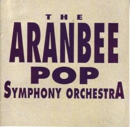 The Aranbee Pop Symphony Orchestra di The Aranbee Pop Symphony Orchestra - CD