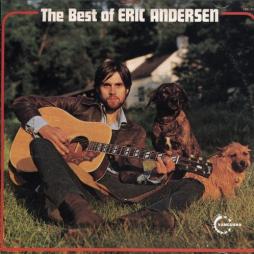 The Best Of Eric Andersen di Eric Andersen - CD