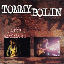 From The Archives Vol. 1 di Tommy Bolin - CD