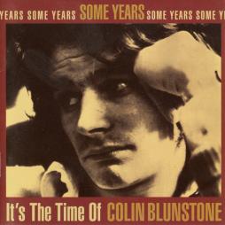 Some Years: It's The Time Of Colin Blunstone di Colin Blunstone - CD