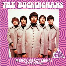 Mercy, Mercy, Mercy (A Collection) di The Buckinghams - CD