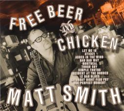 Free Beer And Chicken di Matt Smith  - CD