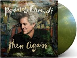 Then Again di Rodney Crowell - LP