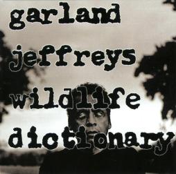 Wildlife Dictionary di Garland Jeffreys - CD