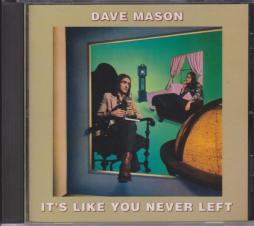 It's Like You Never Left di Dave Mason - CD