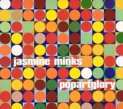 Popartglory di The Jasmine Minks