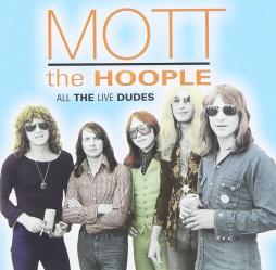 All The Live Dudes di Mott The Hoople - CD