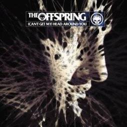 (Can't Get My) Head Around You di Offspring - CD