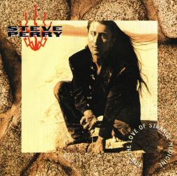 For The Love Of Strange Medicine di Steve Perry - CD