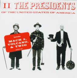 II di The Presidents Of The United States Of America  - CD