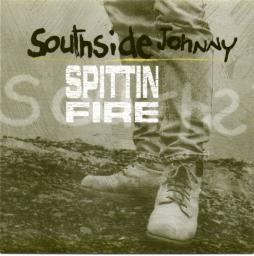 Spittin' Fire di Southside Johnny - CD