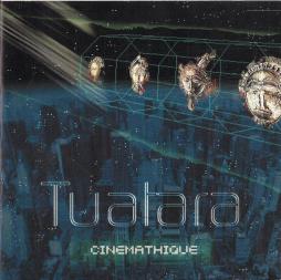 Cinemathique di Tuatara - CD