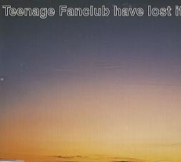 Have Lost It di Teenage Fanclub - CD
