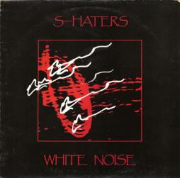 White Noise di The S-Haters - LP