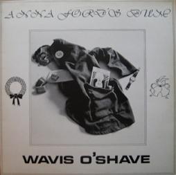 Anna Ford's Bum  di Wavis O'Shave  - LP