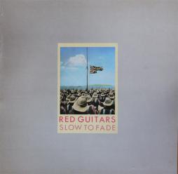 Slow To Fade di Red Guitars - LP