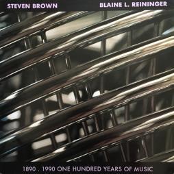 1890 - 1990 One Hundred Years Of Music di Steven Brown - LP