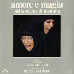Amore E Magia Nella Cucina Di Mamma O.S.T. di Muzzi Loffredo - LP