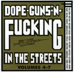 Dope-Guns-'n-Fucking In The Streets (Volumes 4-7) di Various - LP