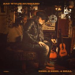 Reel 2 Reel 4 Real di Ray Wylie Hubbard - CD