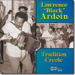 Tradition Creole di Lawrence "Black" Ardoin - CD