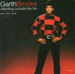 Standing Outside The Fire di Garth Brooks - CD