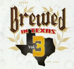 Brewed In Texas Vol. 3 di Various - CD