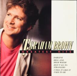 Greatest Hits di T. Graham Brown - CD