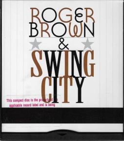 Roger Brown & Swing City di Roger Brown & Swing City - CD