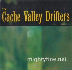 Mightyfine.net di The Cache Valley Drifters  - CD