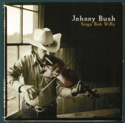 Sings Bob Wills di Johnny Bush - CD