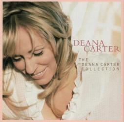 The Deana Carter Collection di Deana Carter - CD