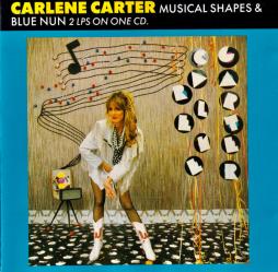 Musical Shapes / Blue Nun di Carlene Carter - CD