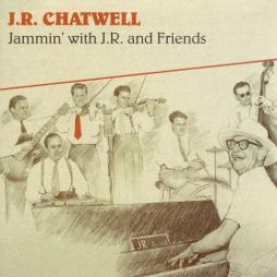 Jammin' With J.R. And Friends di J.R. Chatwell - CD