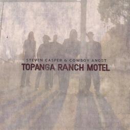 Topanga Ranch Motel di Steven Casper & Cowboy Angst - CD