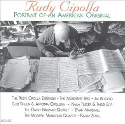 Portrait Of An American Original di Rudy Cipolla - CD